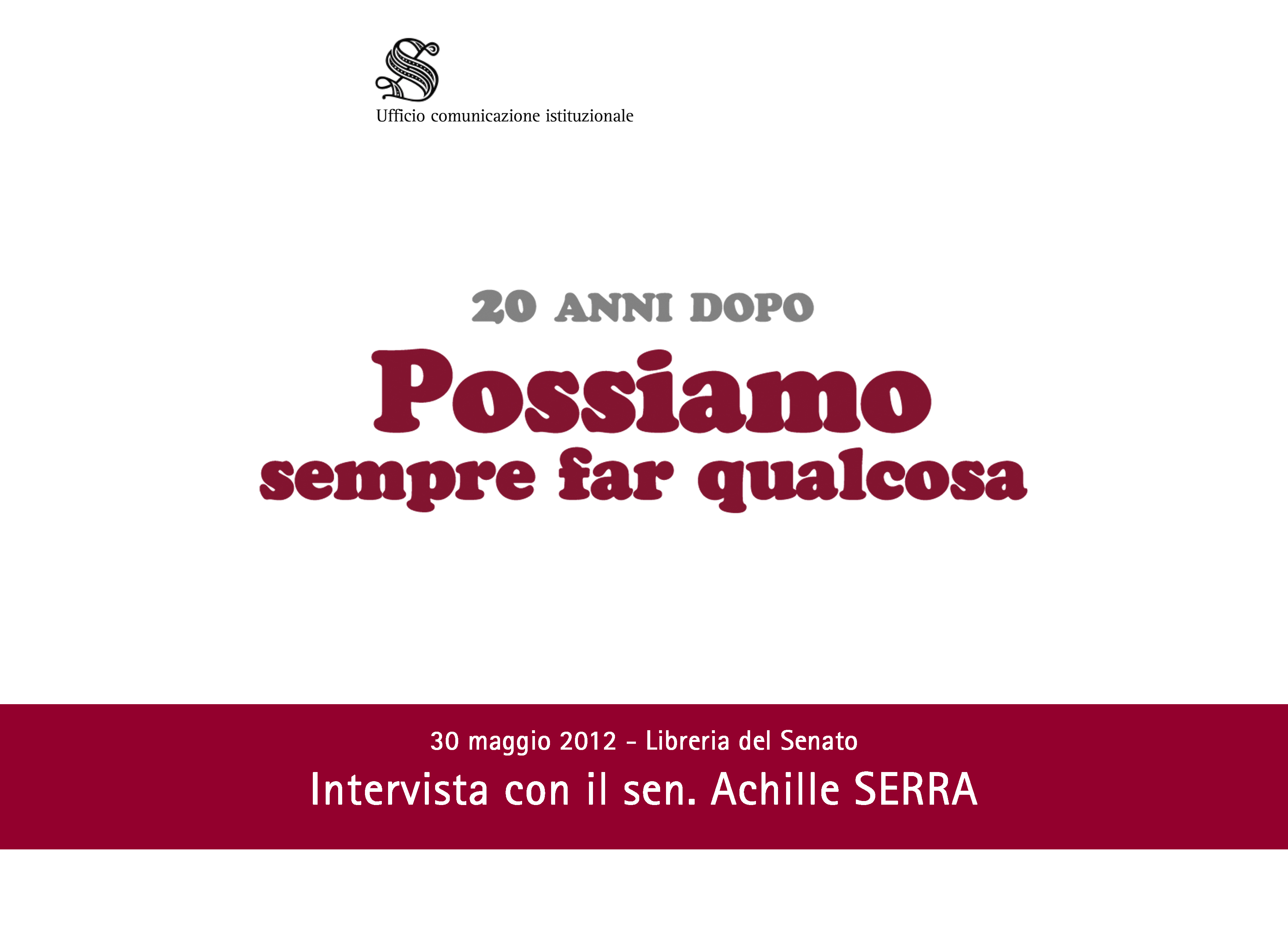 Possiamo sempre far qualcosa - Gli studenti del Liceo Scientifico "Amedeo Avogadro" di Roma incontrano il sen. Achille Serra